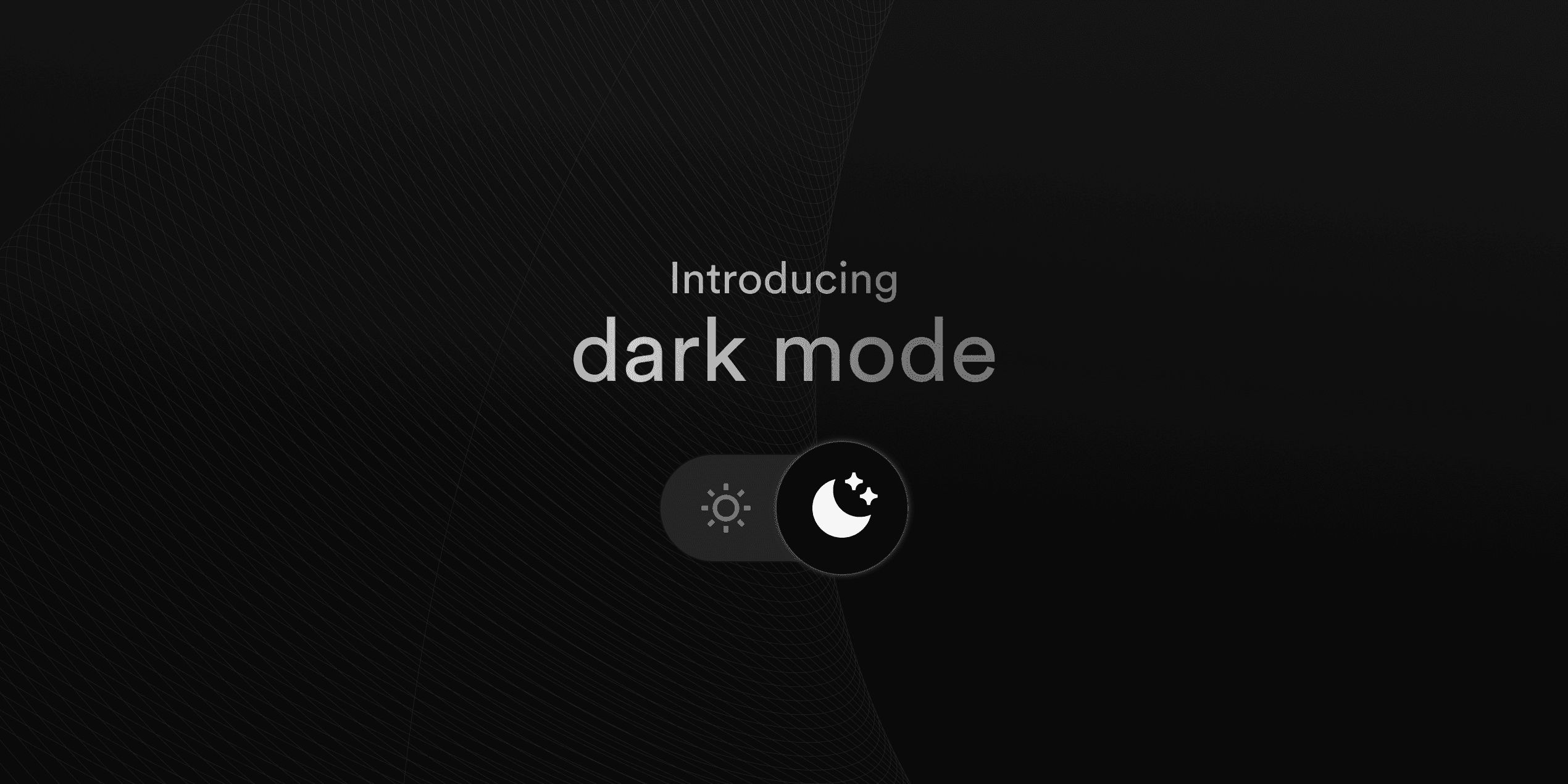 Introducing dark mode