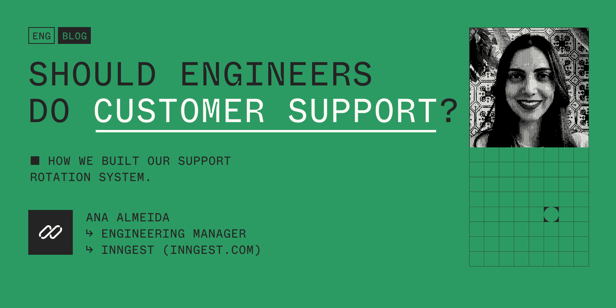 Should Engineers Do Customer Support? How We Built Our Support Rotation System