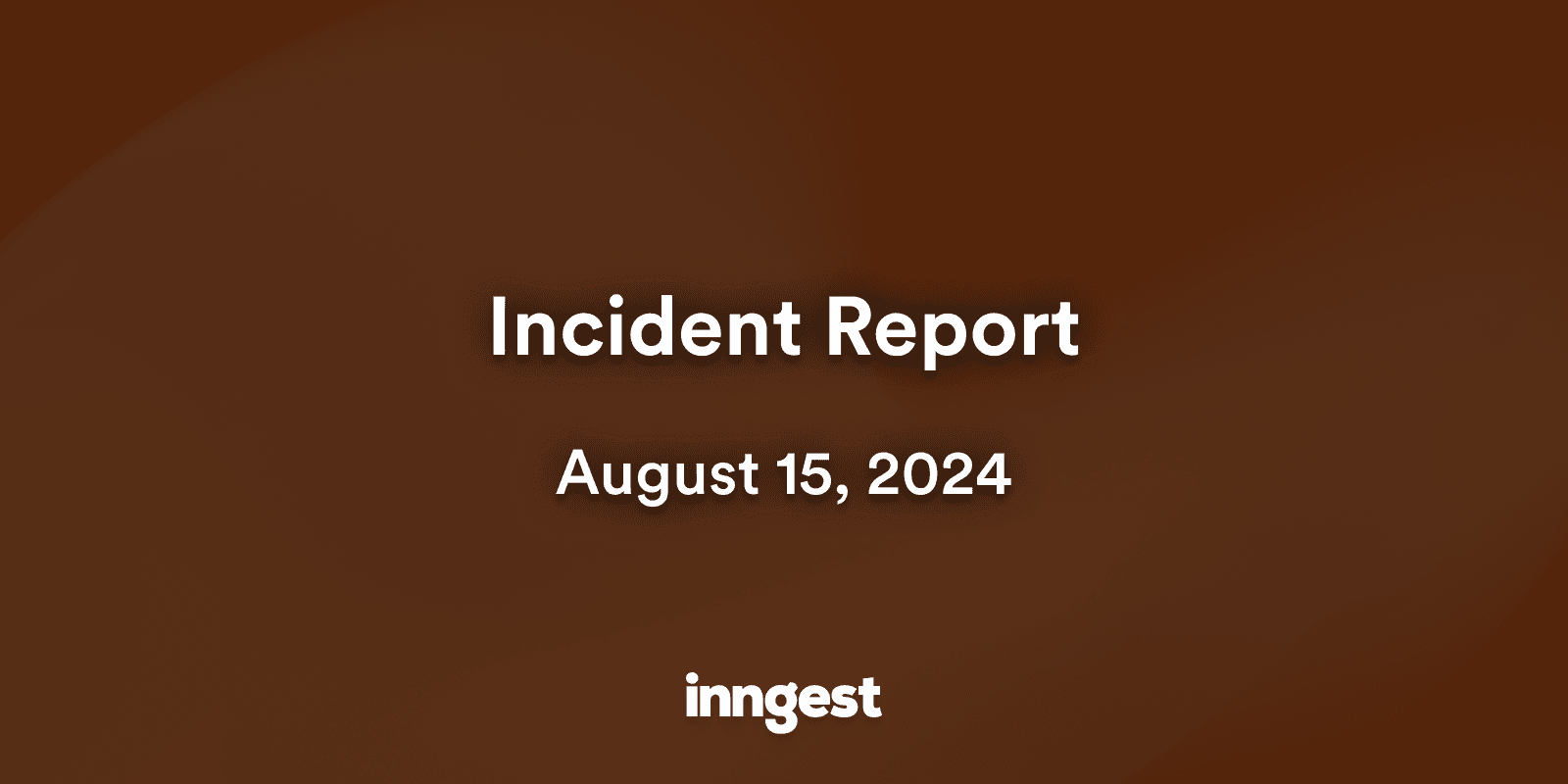 Incident report for August 16, 2024 - Function execution outage
