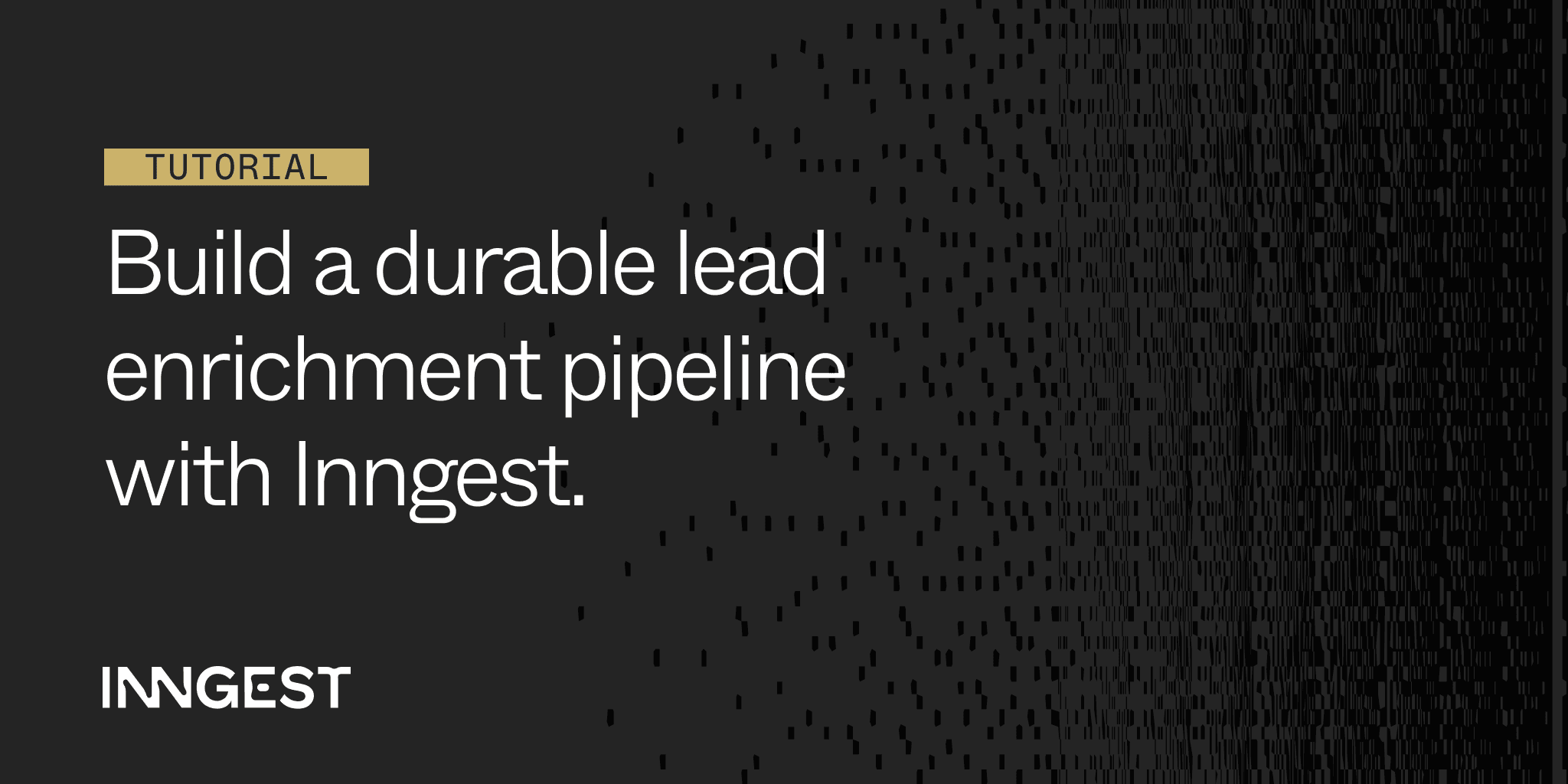 How to make your lead enrichment pipeline durable