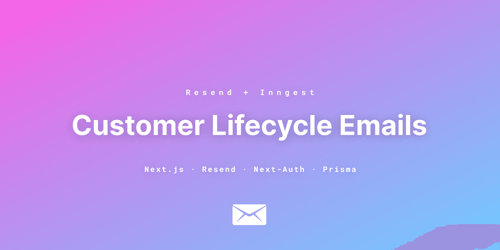 Sending customer lifecycle emails with Resend and Inngest