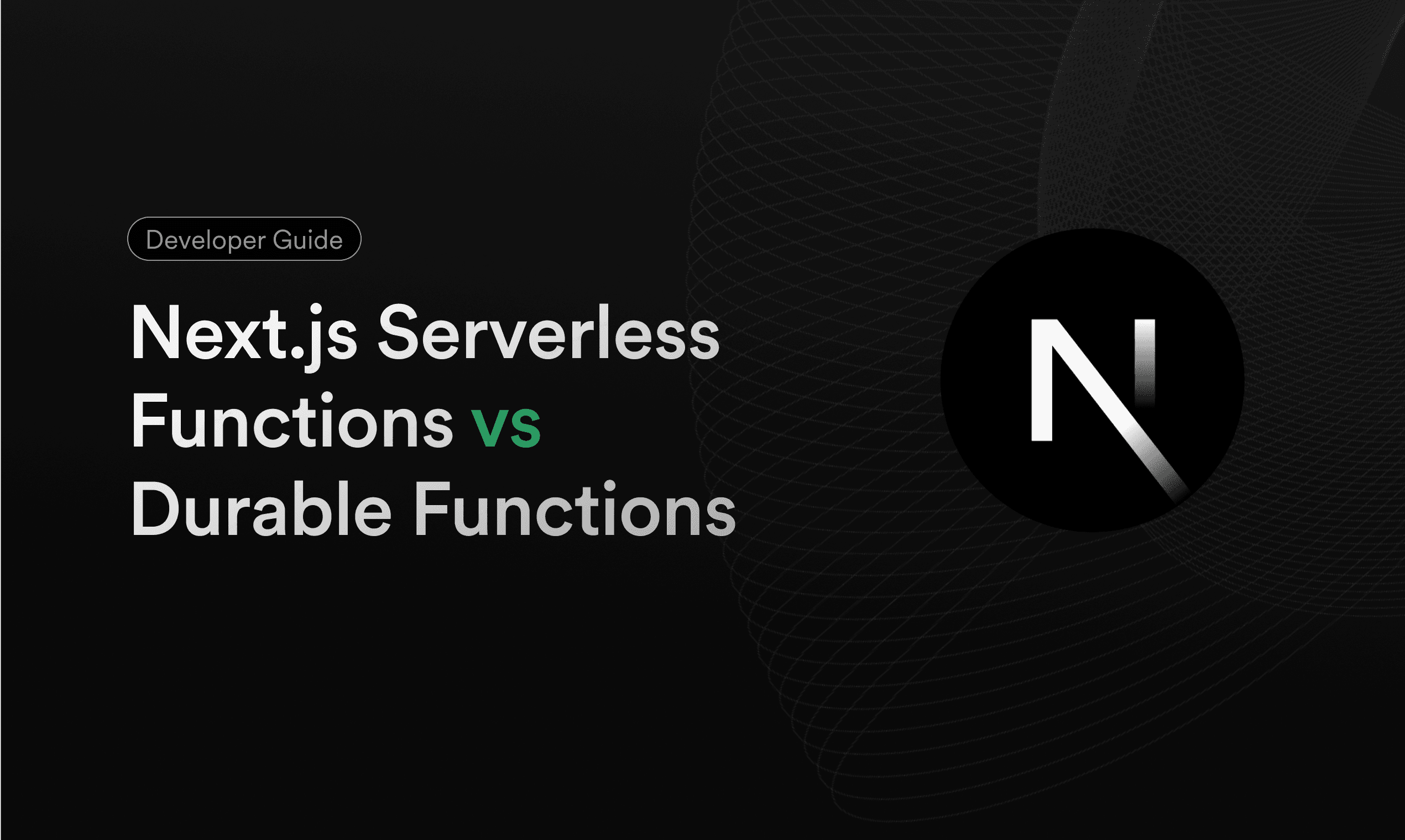 Next.js Serverless Functions vs Durable Functions